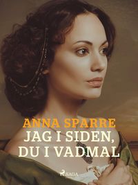 Produktbild: Jag i siden, du i vadmal