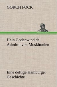 Produktbild: Hein Godenwind de Admirol von Moskitonien