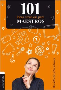 Produktbild: 101 ideas creativas para maestros
