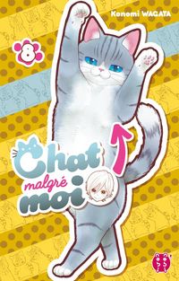Produktbild: Chat malgr&eacute; moi. Tome 8