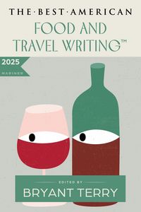 Produktbild: The Best American Food and Travel Writing 2025