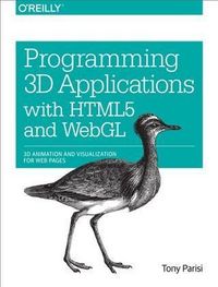 Produktbild: Programming 3D Applications with HTML5 and WebGL