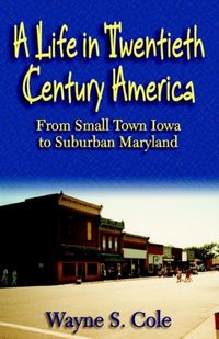 Produktbild: A Life in Twentieth Century America