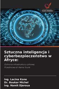Produktbild: Sztuczna inteligencja i cyberbezpiecze&iquest;stwo w Afryce: