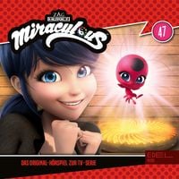 Produktbild: Folge 47: Zu kompliziert / Aus der Ruhe gebracht / Streit um Marinette (Das Original-H&ouml;rspiel zur TV-Serie)