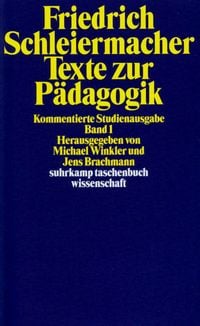 Produktbild: Texte zur P&auml;dagogik. Kommentierte Studienausgabe in zwei B&auml;nden