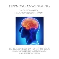 Produktbild: Hypnose-Anwendung: Blockaden l&ouml;sen, Selbstbewusstsein st&auml;rken