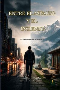 Produktbild: Entre el asfalto y el incienso