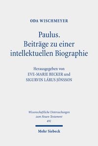 Produktbild: Wischmeyer, O: Paulus: Beitr&auml;ge zu einer intellektuellen Bio