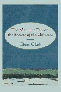 Produktbild: The Man Who Tapped the Secrets of the Universe