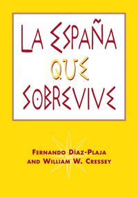 Produktbild: La Espa&ntilde;a que sobrevive