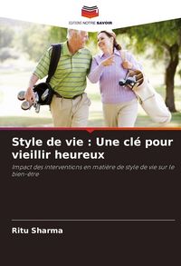 Produktbild: Style de vie : Une cl&eacute; pour vieillir heureux