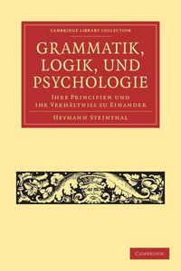 Produktbild: Grammatik, Logik, Und Psychologie