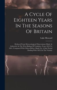 Produktbild: A Cycle Of Eighteen Years In The Seasons Of Britain