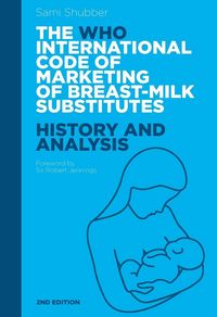 Produktbild: The Who Code of Marketing of Breast-Milk Substitutes
