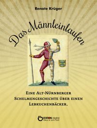 Bild vom Artikel Das Männleinlaufen vom Autor Renate Krüger