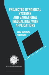 Produktbild: Projected Dynamical Systems and Variational Inequalities with Applications