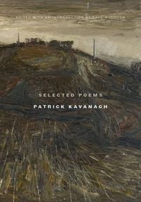 Produktbild: Selected Poems Patrick Kavanagh