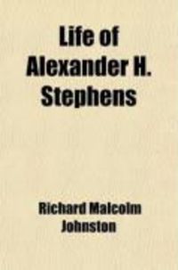 Produktbild: Life of Alexander H. Stephens