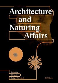 Produktbild: Architecture and Naturing Affairs