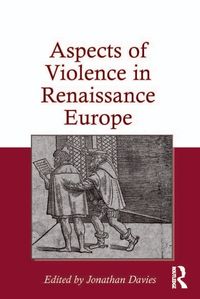Produktbild: Aspects of Violence in Renaissance Europe