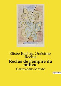 Produktbild: Reclus de l'empire du milieu