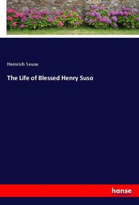 Produktbild: The Life of Blessed Henry Suso