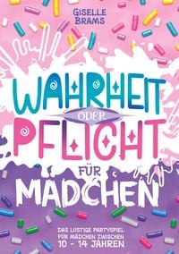 Produktbild: Wahrheit oder Pflicht f&uuml;r M&auml;dchen