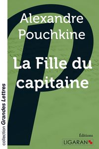 Produktbild: La Fille du capitaine (grands caract&egrave;res)