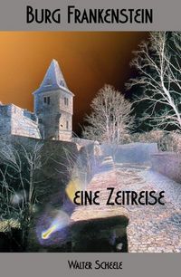 Produktbild: Burg Frankenstein - eine Zeitreise