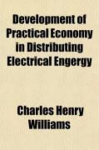 Produktbild: Development of Practical Economy in Distributing Electrical Engergy