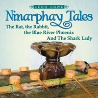 Produktbild: Ninarphay Tales The Rat, the Rabbit, the Blue River Phoenix And The Shark Lady