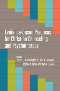 Produktbild: Evidence-Based Practices for Christian Counseling and Psychotherapy