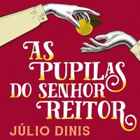 Produktbild: As pupilas do Senhor Reitor