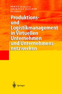 Bild vom Artikel Produktions- und Logistikmanagement in Virtuellen Unternehmen und Unternehmensnetzwerken vom Autor 