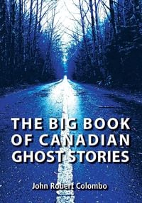 Produktbild: The Big Book of Canadian Ghost Stories