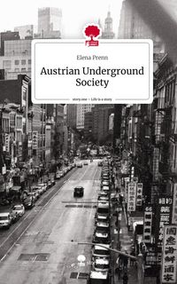 Produktbild: Austrian Underground Society. Life is a Story - story.one