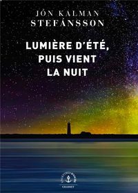 Produktbild: Lumi&egrave;re d'&eacute;t&eacute;, puis vient la nuit