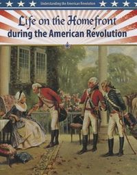Produktbild: Life on the Homefront During the American Revolution