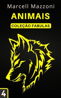 Produktbild: Animais (Cole&ccedil;&atilde;o F&aacute;bulas, #4)