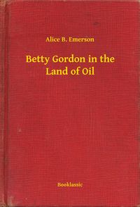 Produktbild: Betty Gordon in the Land of Oil
