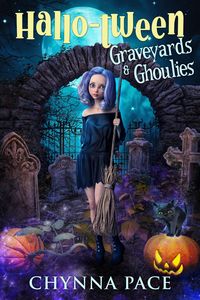 Produktbild: Graveyards and Ghoulies (Hallo-Tween, #1)