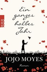 Produktbild: Ein ganzes halbes Jahr / Lou & Will Bd. 1