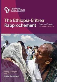 Produktbild: The Ethiopia-Eritrea Rapprochement: Peace and Stability in the Horn of Africa