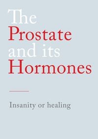 Produktbild: The Prostate and its Hormones