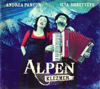 Alpen Klezmer von Ilya Andrea & Shneyveys Pancur
