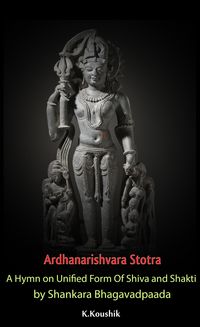 Produktbild: Ardhanarishvara Stotra: A Hymn on Unified Form Of Shiva and Shakti by Shankara Bhagavadpaada
