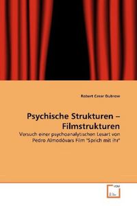 Produktbild: Dubrow, R: Psychische Strukturen - Filmstrukturen