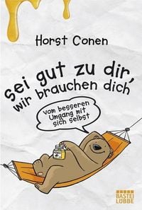 Produktbild: Sei gut zu dir, wir brauchen dich