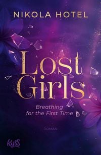 Produktbild: Lost Girls &iquest; Breathing for the First Time